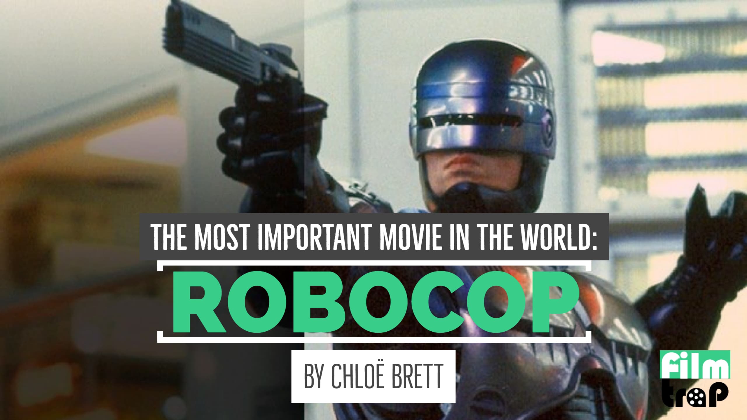 The Most Important Movie In The World RoboCop Cover Image