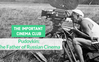 ICC #221 – Pudovkin: The Father of Russian Cinema